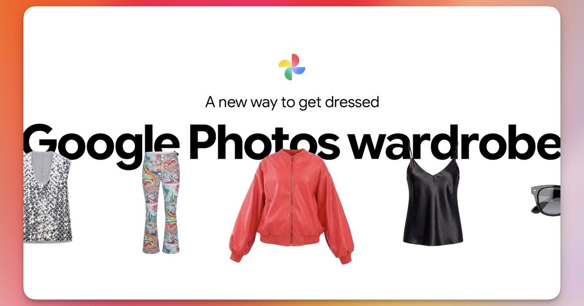 Google Photos vous permettra d'essayer des vêtements que vous avez déjà dans la garde-robe, ou tout simplement des captures d'écran
